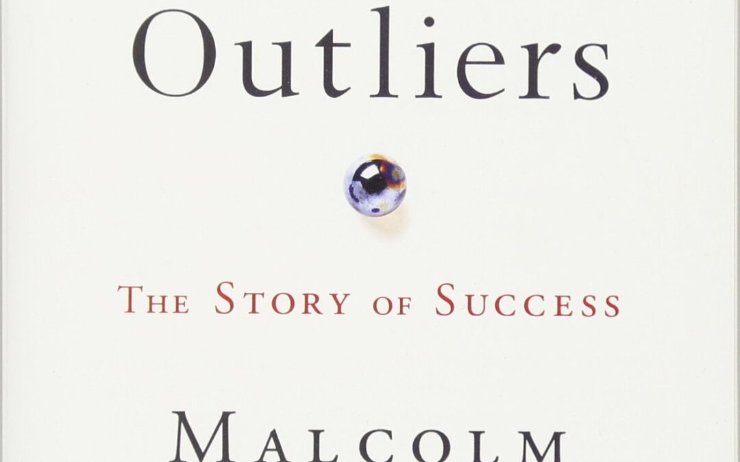 Outliers: The Story of Success