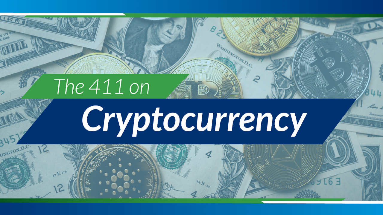 The 411 on Crypto Currency